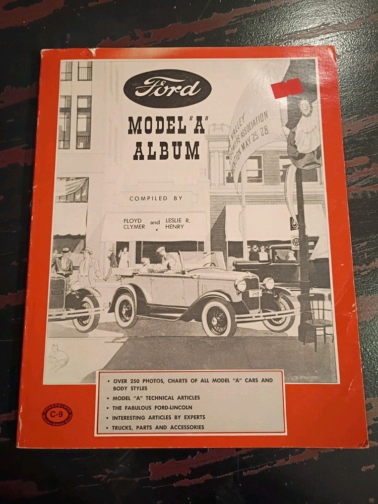 Ford Model «A» Album Compiled by Floyd Clymer & Leslie Henry 1960 *1st Printing*