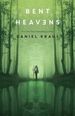 Bent Heavens Paperback Daniel Kraus