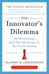 The Innovator’s Dilemma: The Revolutionary Book That Will Change the – VERY GOOD