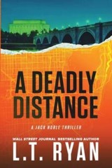 A Deadly Distance (Jack Noble #2) – Paperback By Ryan, L.T. – VERY GOOD