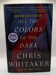 All the Colors of the Dark: A Novel – Hardcover By Whitaker, Chris
