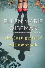 The Lost Girls of Willowbrook: – Paperback, by Wiseman Ellen Marie – Acceptable