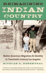 Reimagining Indian Country: Native American Migration and Identity in Twentieth-