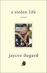 A Stolen Life: A Memoir – Hardcover By Dugard, Jaycee – VERY GOOD