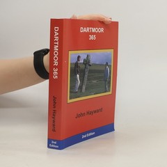 Dartmoor 365 – 2nd Edition  |  John Hayward