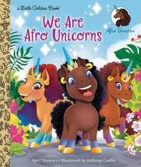 We Are Afro Unicorns (Little Golden Book) – Hardcover By Showers, April – GOOD