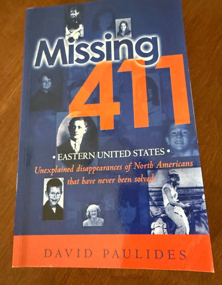 Missing 411 by David Paulides, «Eastern United States» Very good condition