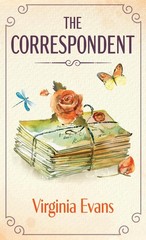The Correspondent: A Novel – Evans, Virginia – Acceptable – See condition no…