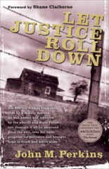 Let Justice Roll Down – Paperback By Perkins, John M. – GOOD