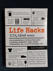 LIFE HACKS (2014 TPB) by Keith Bradford – New!