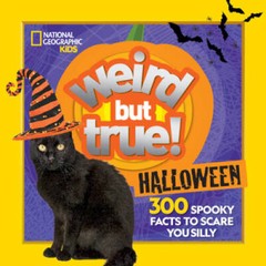 Weird But True Halloween: 300 Spooky Facts to Scare You Silly – ACCEPTABLE