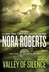 Valley of Silence (Circle Trilogy) – Paperback By Roberts, Nora – GOOD