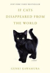 If Cats Disappeared from the World by Genki Kawamura: Used