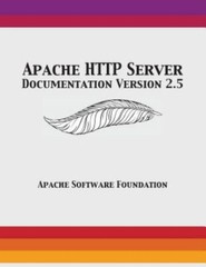 Apache HTTP Server Documentation Version 2.5, Brand New, Free shipping in the US