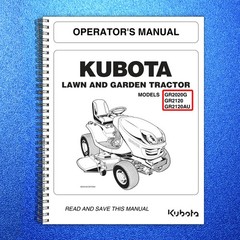 KUBOTA GR2020G GR2120 GR2120AU Operators Manual 2017 – BOUND – COVERS – FOLDOUTS