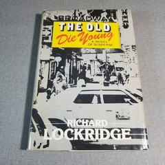 The Old Die Young Richard Lockridge 1980 Book Club Edition Mystery Suspense