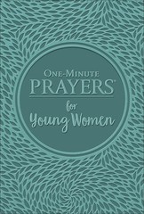 One-Minute Prayers for Young Women (Milano Softone): Short, Powerful Prayers…