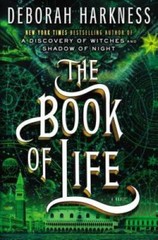 The Book of Life (All Souls) – Hardcover By Harkness, Deborah – GOOD