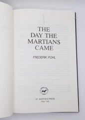 The Day the Martians Came by Frederick Pohl [B.C.E.] ·St. Martin’s Press, 1988