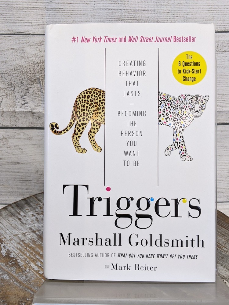 Triggers: Creating Behavior That Lasts–SIGNED by Marshall Goldsmith HCDJ