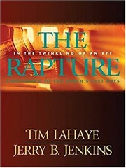 The Rapture : In the Twinkling of an Eye; Countdown to the Earth’