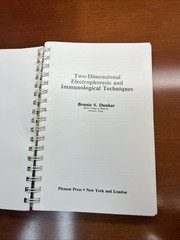Two-Dimensional Electrophoresis and Immunological Techniques By Dunbar, Bonnie