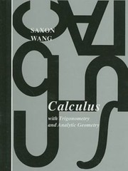 Calculus With Trigonometry and Analytic Geometry, Saxon, John, Wang, Frank, Harv