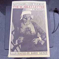 The Scarlet Letter Nathaniel Hawthorne (1986, HC) Illustrated by Barry Moser 1st