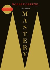 The Concise Mastery ~ Robert Greene ~ 9781846681561