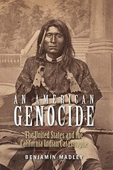 An American Genocide: The United St…, Madley, Benjami