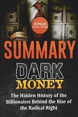 Summary: Dark Money: The Hidde – VERY GOOD