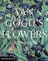 Van Gogh’s Flowers Paperback Judith Bumpus