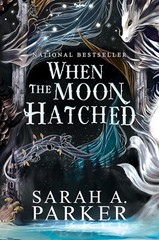 When the Moon Hatched : A Novel by Sarah A. Parker Paperback The Moonfall Series