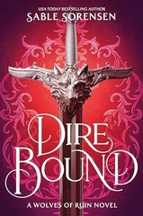 Dire Bound (Standard Edition) by Sorensen, Sable – Hardcover
