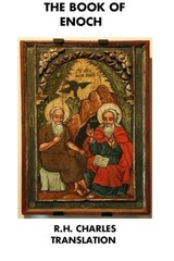 The Book of Enoch: R.H. Charles Translation by The Prophet, Enoch Book The Fast