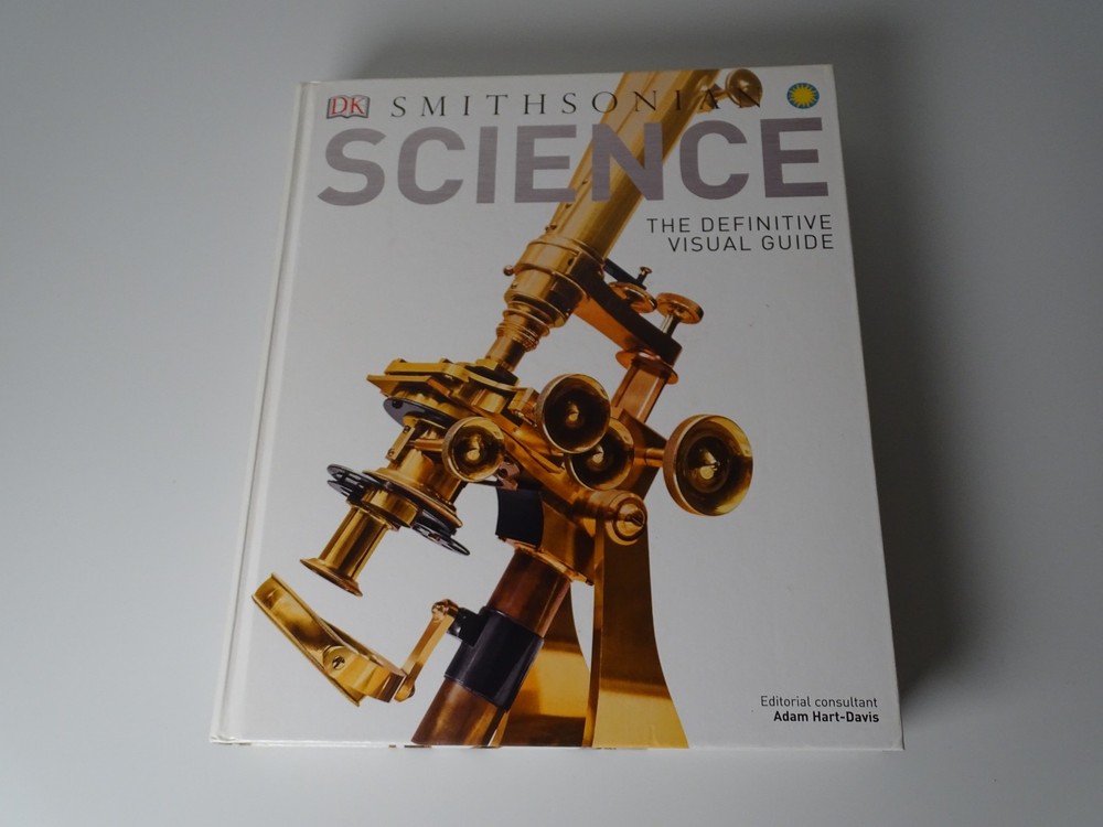 «Science: The Definitive Visual Guide / 512 Pages / Published In 2016
