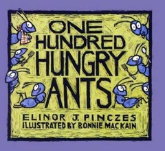 One Hundred Hungry Ants – Paperback By Pinczes, Elinor J – GOOD