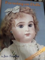 «Focusing on Dolls» Hardcover Book By Jan Foulke 174 Pages – 1988 Good Preowned
