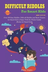 Donna Vasquez Difficult Riddles for Kids Ages 4-8 9-12 (Paperback) (UK IMPORT)