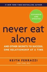 Never Eat Alone, Tahl Raz Keith Ferrazzi, 9780553418767