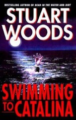 Swimming to Catalina: A Novel – Hardcover By Stuart Woods – VERY GOOD