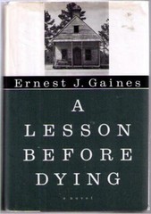 A Lesson Before Dying by Ernest J. Gaines (1993) hardcover 1st edition
