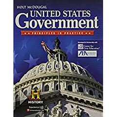 United States Government: Principles in Practice: Student Edition 2012: New