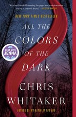 All the Colors of the Dark: A Read with Jenna Pick by Whitaker