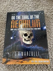 On The Trail Of The Nephilim: Giant Skeletons And Ancient Megalithic Structures