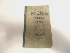 Vintage Write Right Weekly Time Book No. 1009 Names with Days worked, Wages Paid