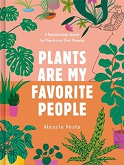 Plants Are My Favorite People: A Relationship Guide for Plants and T – VERY GOOD