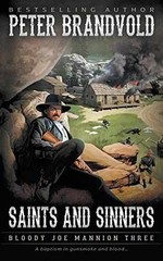 Saints and Sinners: Classic Western – Paperback, by Brandvold Peter – Very Good