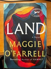 LAND BY MAGGIE O’ FARRELL- RARE Advanced Reader’s Copy (ARC)! Free Shipping!