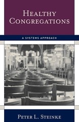Healthy Congregations: A Systems App… by Peter L. Steinke Paperback / softback